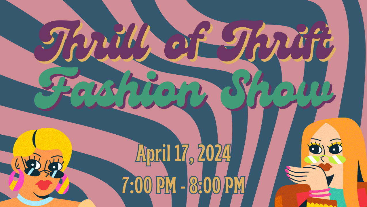 Spring Thrill of Thrift Fashion Show